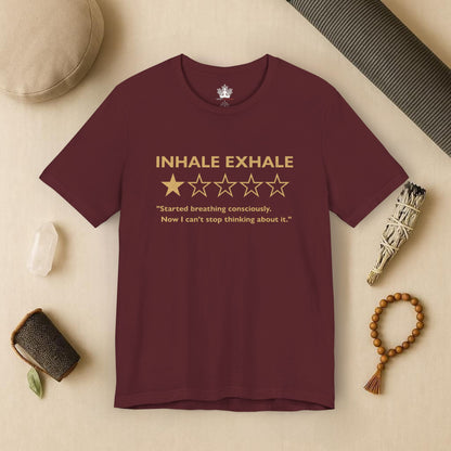 Inhale Exhale Review – Funny Mindful Tee