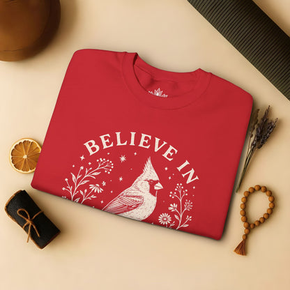 Believe In Good Cardinal Bird Sweatshirt