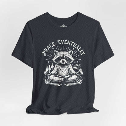 Peace Eventually – Cute Meditating Raccoon Tee