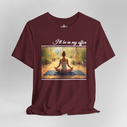I'll Be In My Office Impressionism Tee
