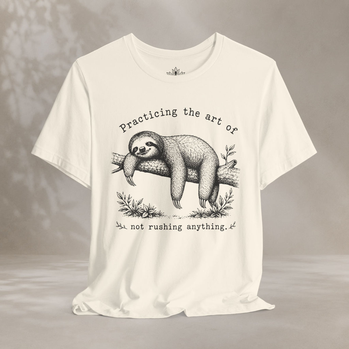 The Art Of Not Rushing Anything Tee