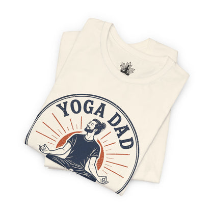 Yoga Dad, Like A Regular Dad But Cooler Tee