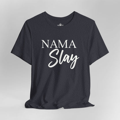 Namaslay Yoga - Funny Empowering Tee