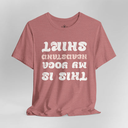 This Is My Yoga Headstand Shirt