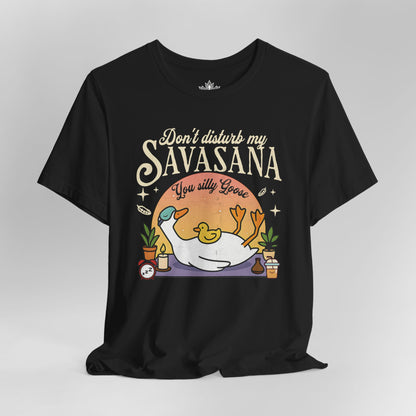 Silly Goose Savasana – Funny Yoga Tee