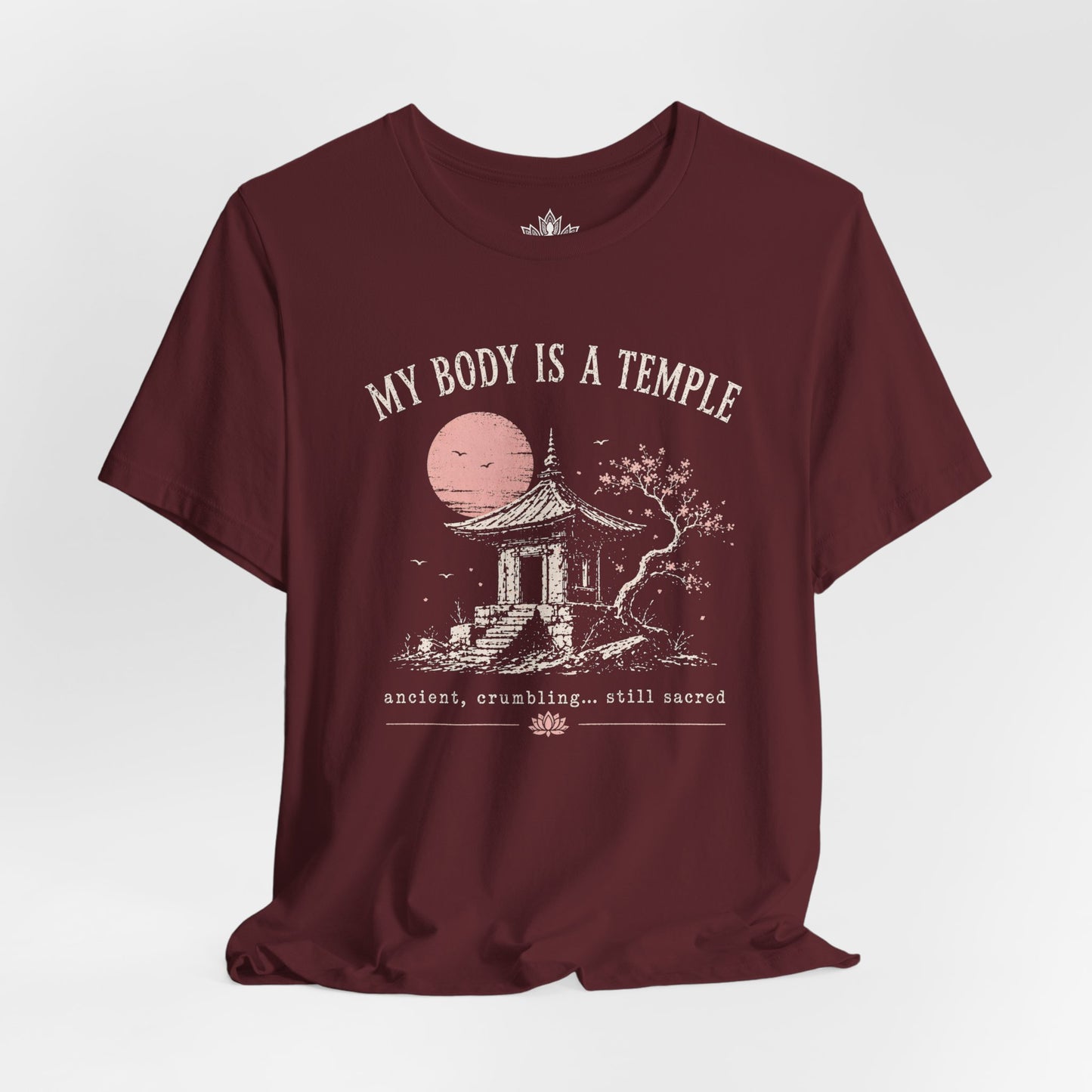 My Body Is A Temple: Ancient, Crambling, Still Sacred Tee