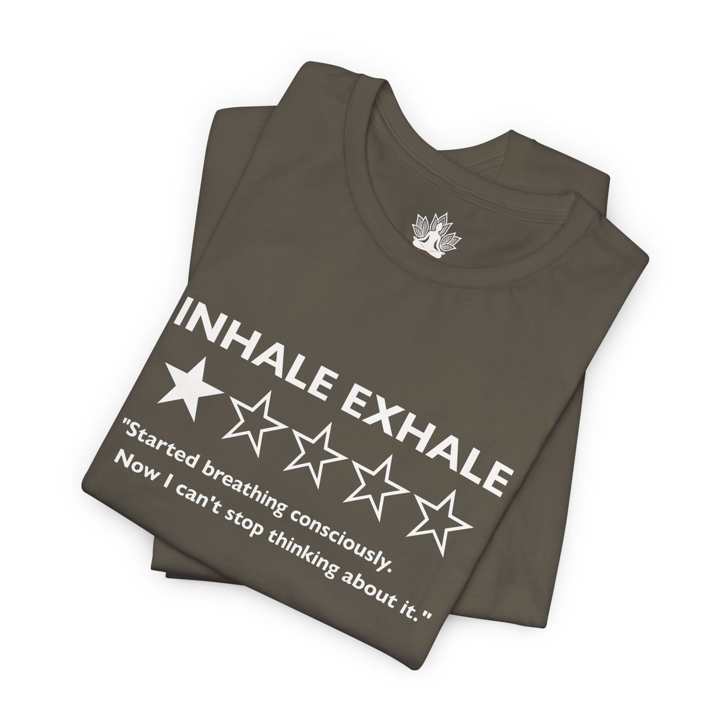 Inhale Exhale Review – Funny Mindful Men Tee