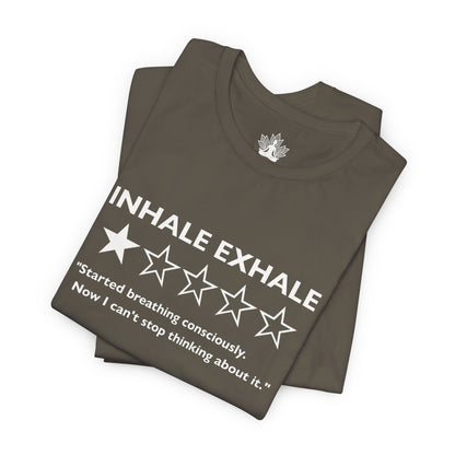 Inhale Exhale Review – Funny Mindful Men Tee