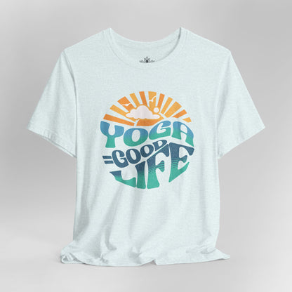 Yoga = Good Life - Happy Vintage Tee