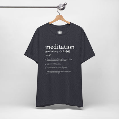 Meditation Definition – Funny Mindful Men Tee