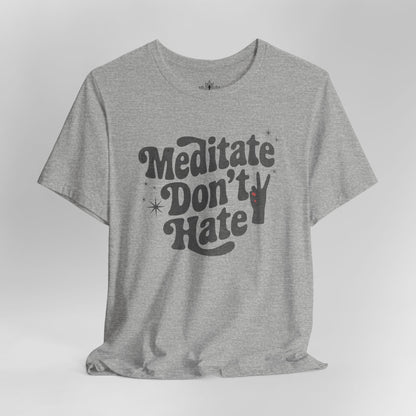 Meditate Don’t Hate – Retro Peace Yoga Tee