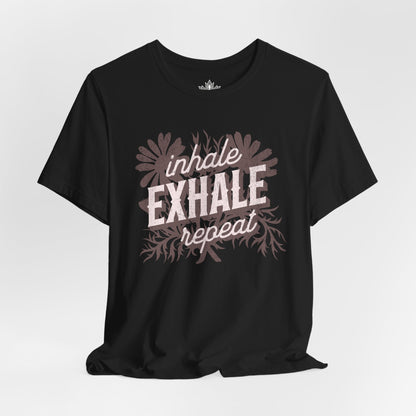 Inhale Exhale Repeat Floral Tee