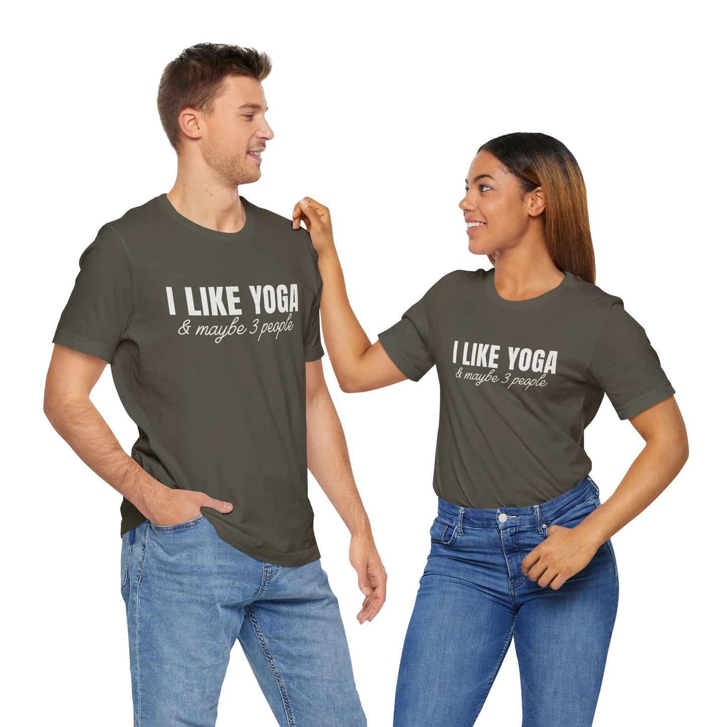 I Like Yoga & Maybe 3 People - Funny Men Tee