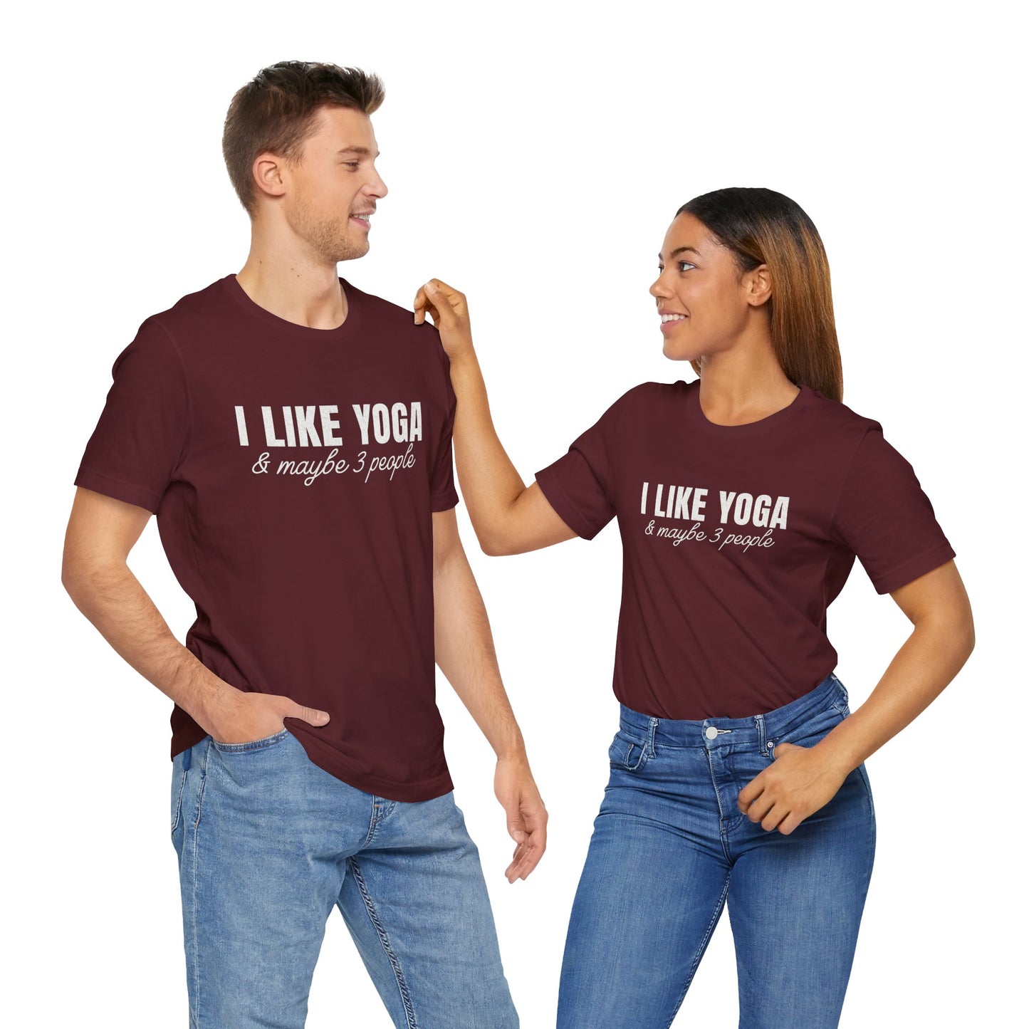 I Like Yoga & Maybe 3 People - Funny Men Tee