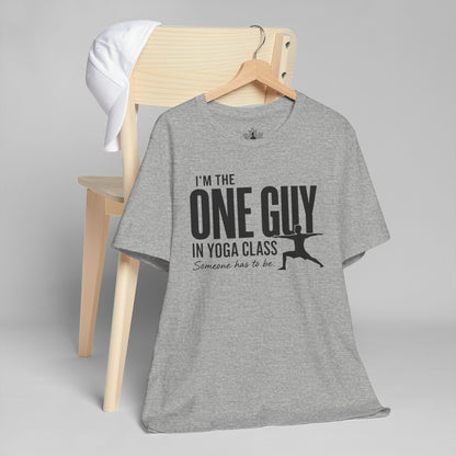 The One Guy In Yoga Class Tee