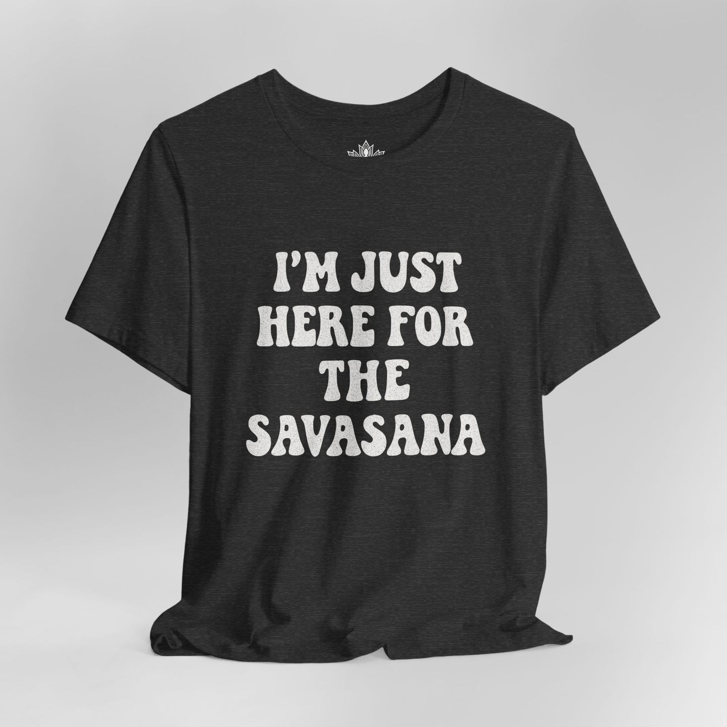 Savasana Only – Funny Yoga Men Tee