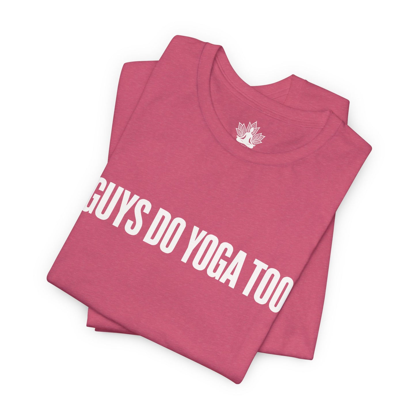 Guys Do Yoga Too Minimalist Tee