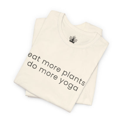 Eat More Plants - Do More Yoga Men Tee
