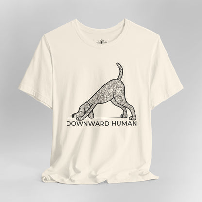 Downward Human Tee