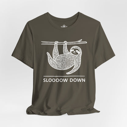 Sloooow Down – Mindful Sloth Tee