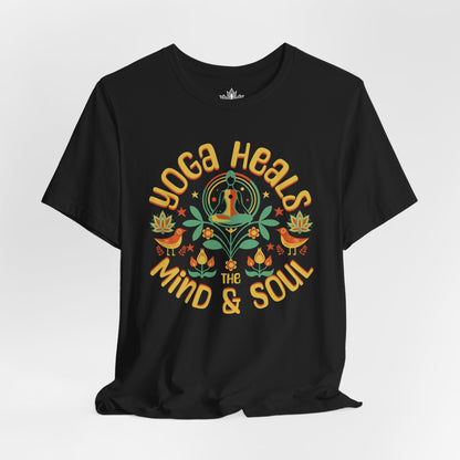 Yoga Heals the Mind & Soul Tee