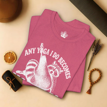 Any Yoga Is Do Becomes Hot Yoga Tee