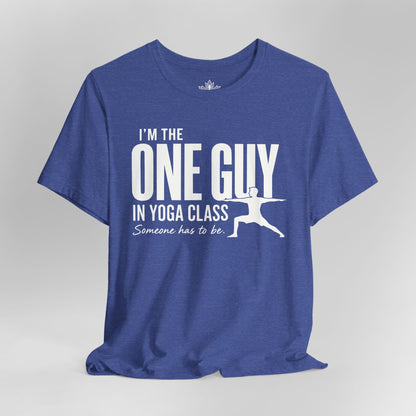 The One Guy In Yoga Class Tee