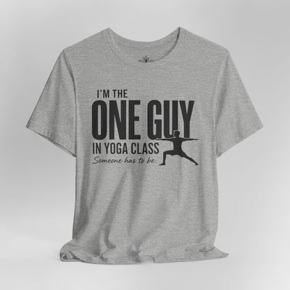 The One Guy In Yoga Class Tee