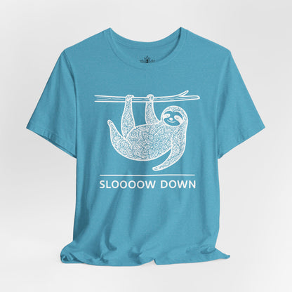 Sloooow Down – Mindful Sloth Tee
