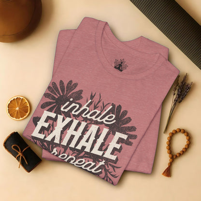 Inhale Exhale Repeat Floral Tee
