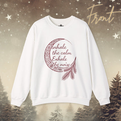Inhale Calm Exhale Noise - Cozy Sweatshirt