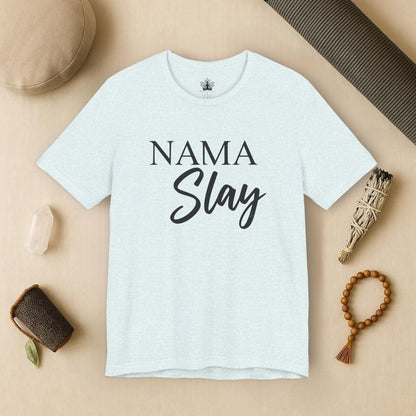 Namaslay Yoga - Funny Empowering Tee