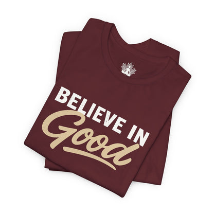 Believe In Good Men Tee