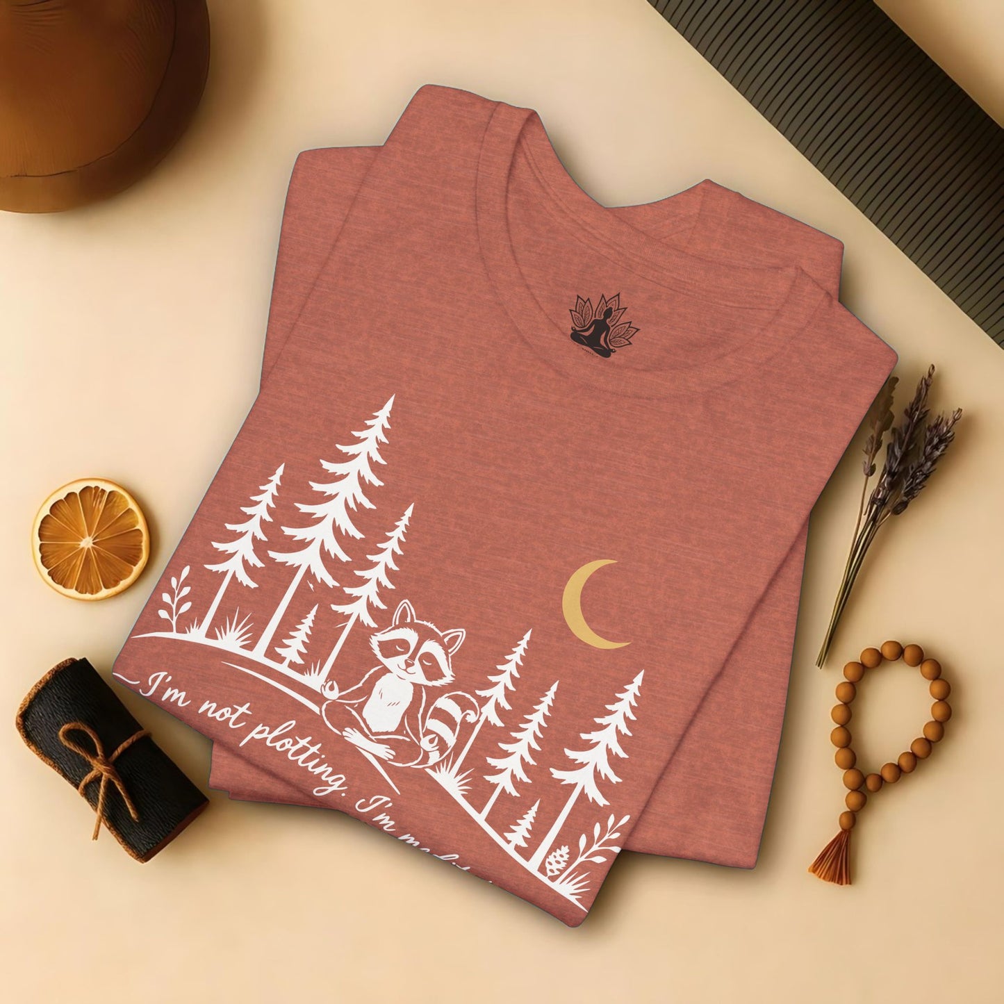 I'm Not Plotting, I'm Meditating Tee