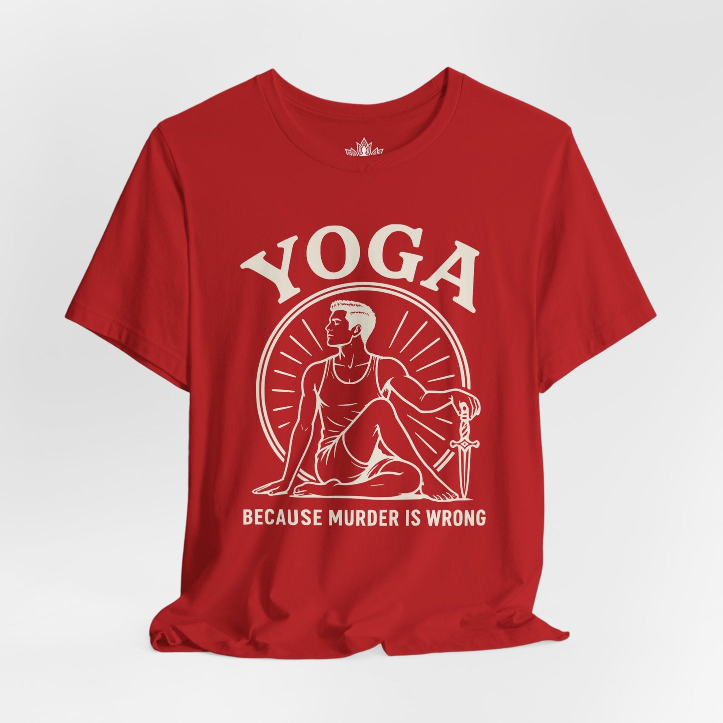 Yoga Because Murder Is Wrong Men Tee