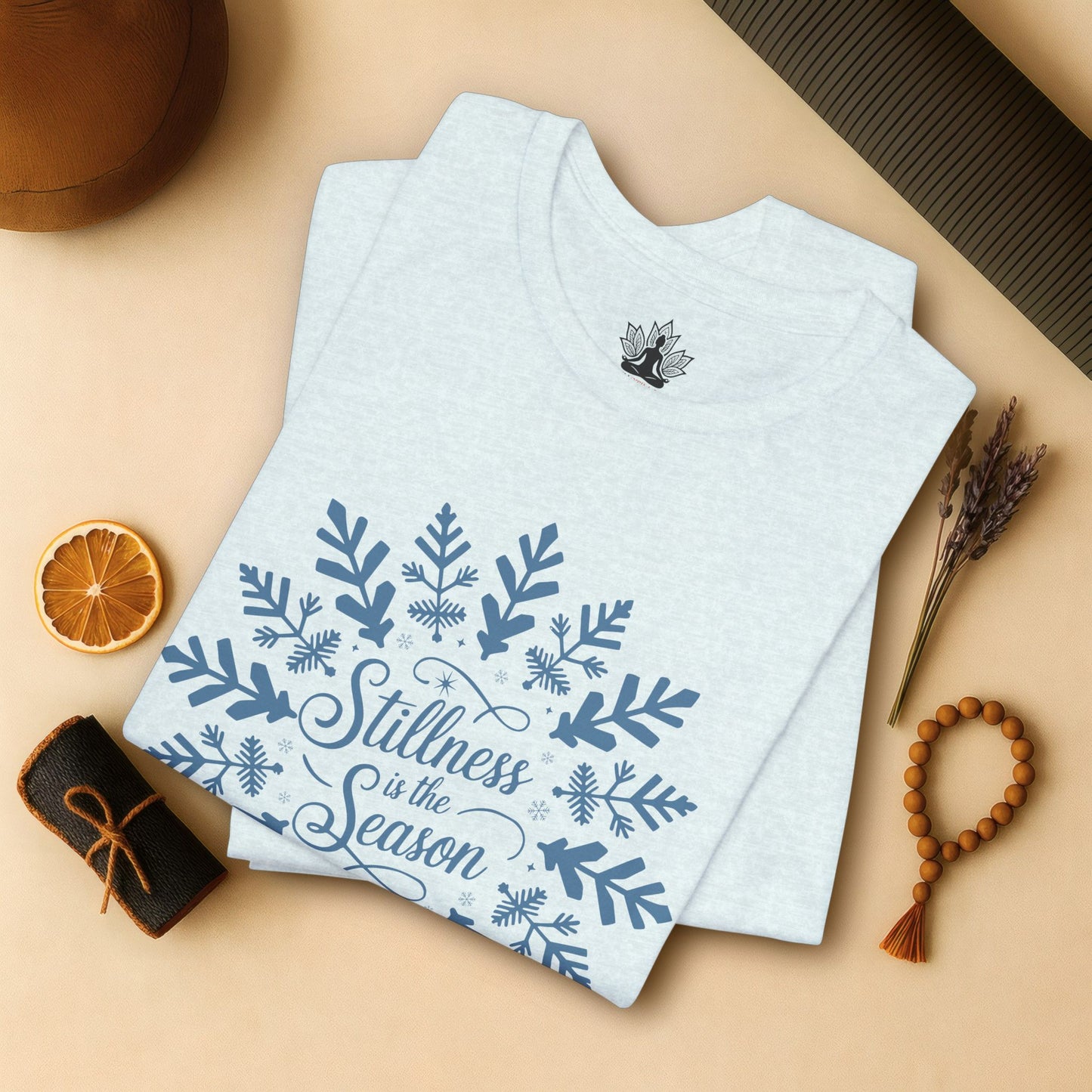 Stillness Is the Season - Mindful Winter Snowflake Tee