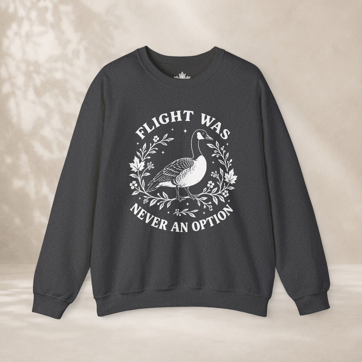 Flight Was Never An Option Sweatshirt