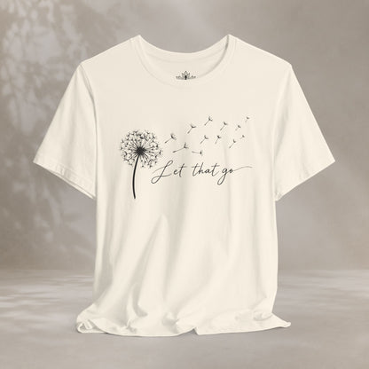 Let That Go Dandelion Tee