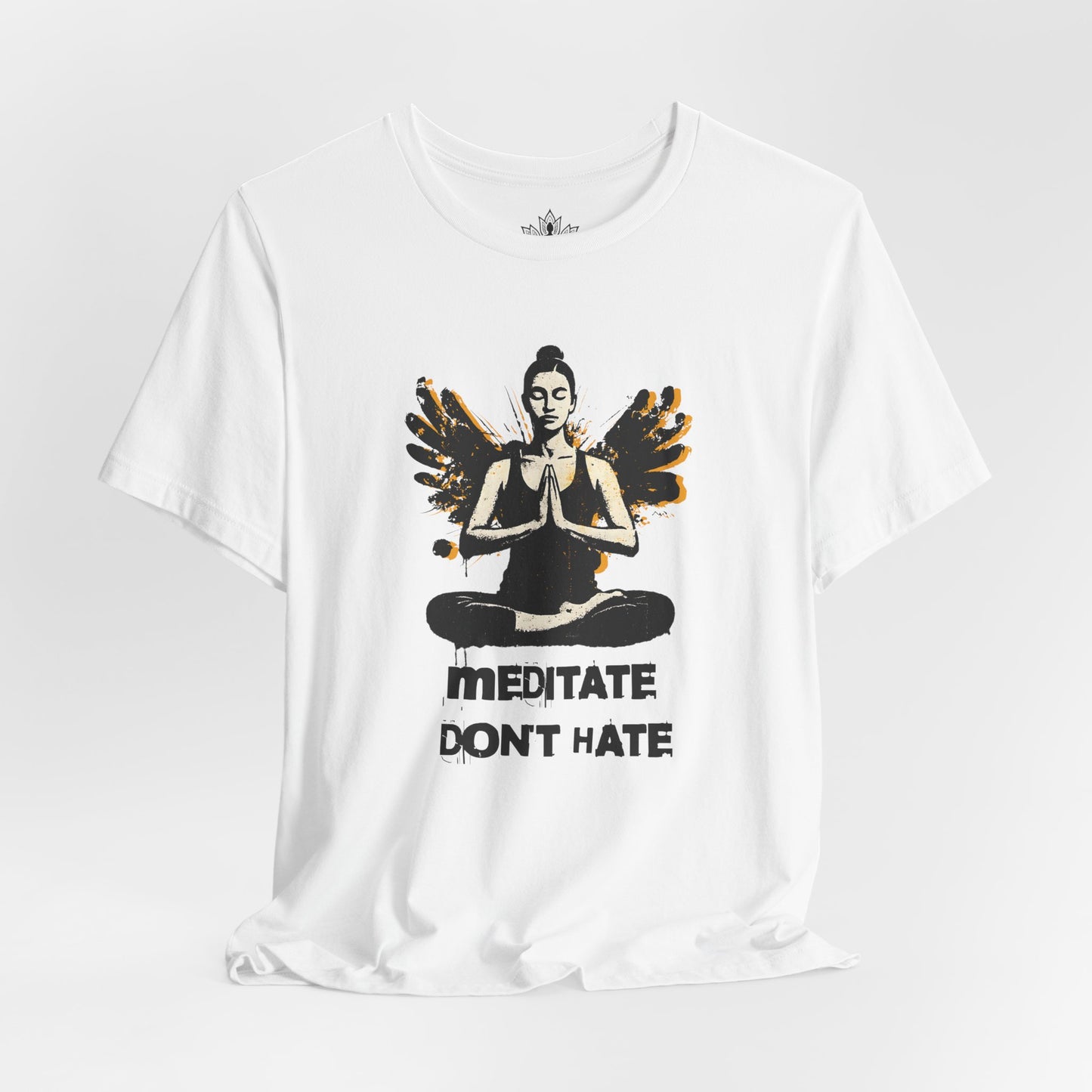 Street Art Meditate Don't Hate Tee
