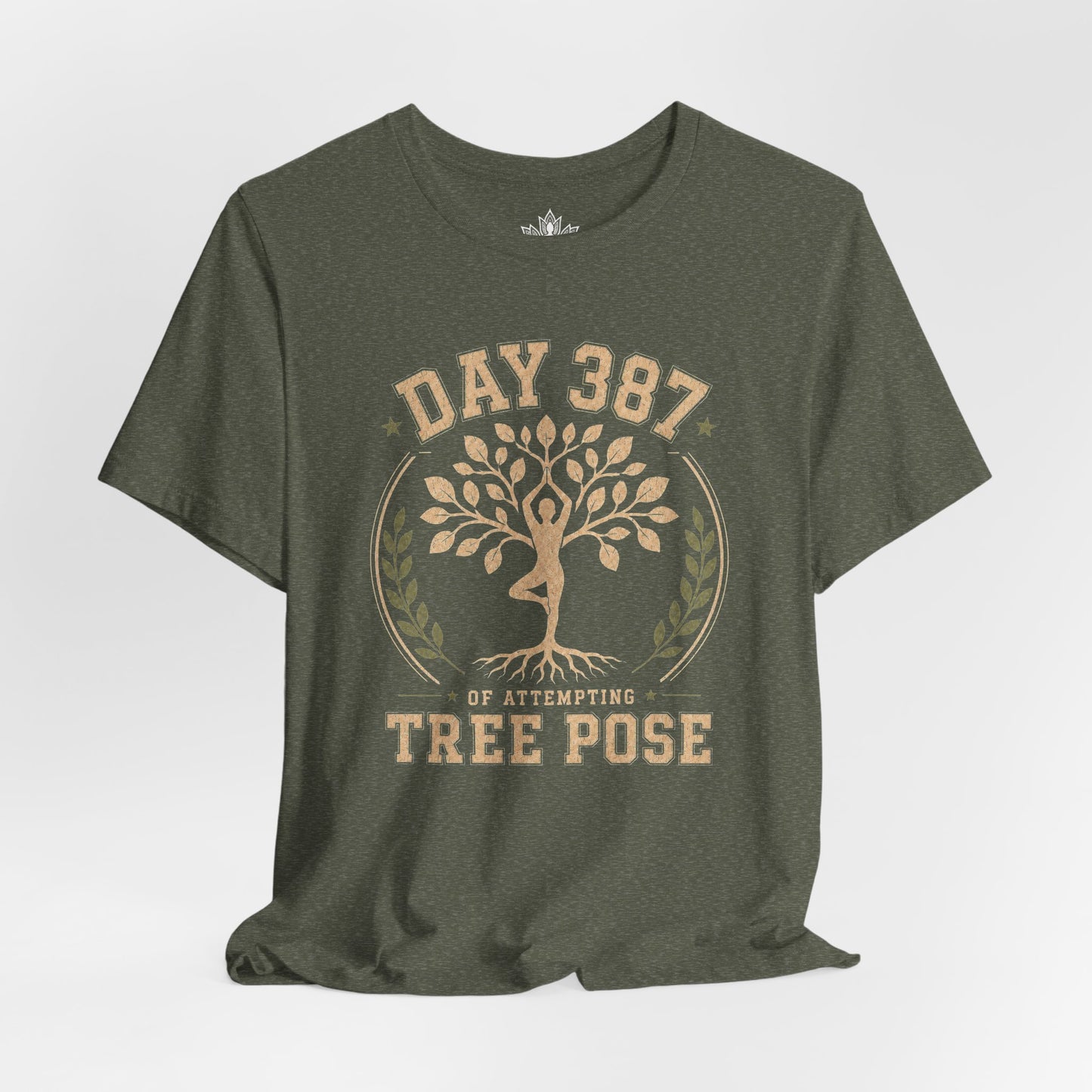 Day 387 Of Attempting Tree Pose Tee