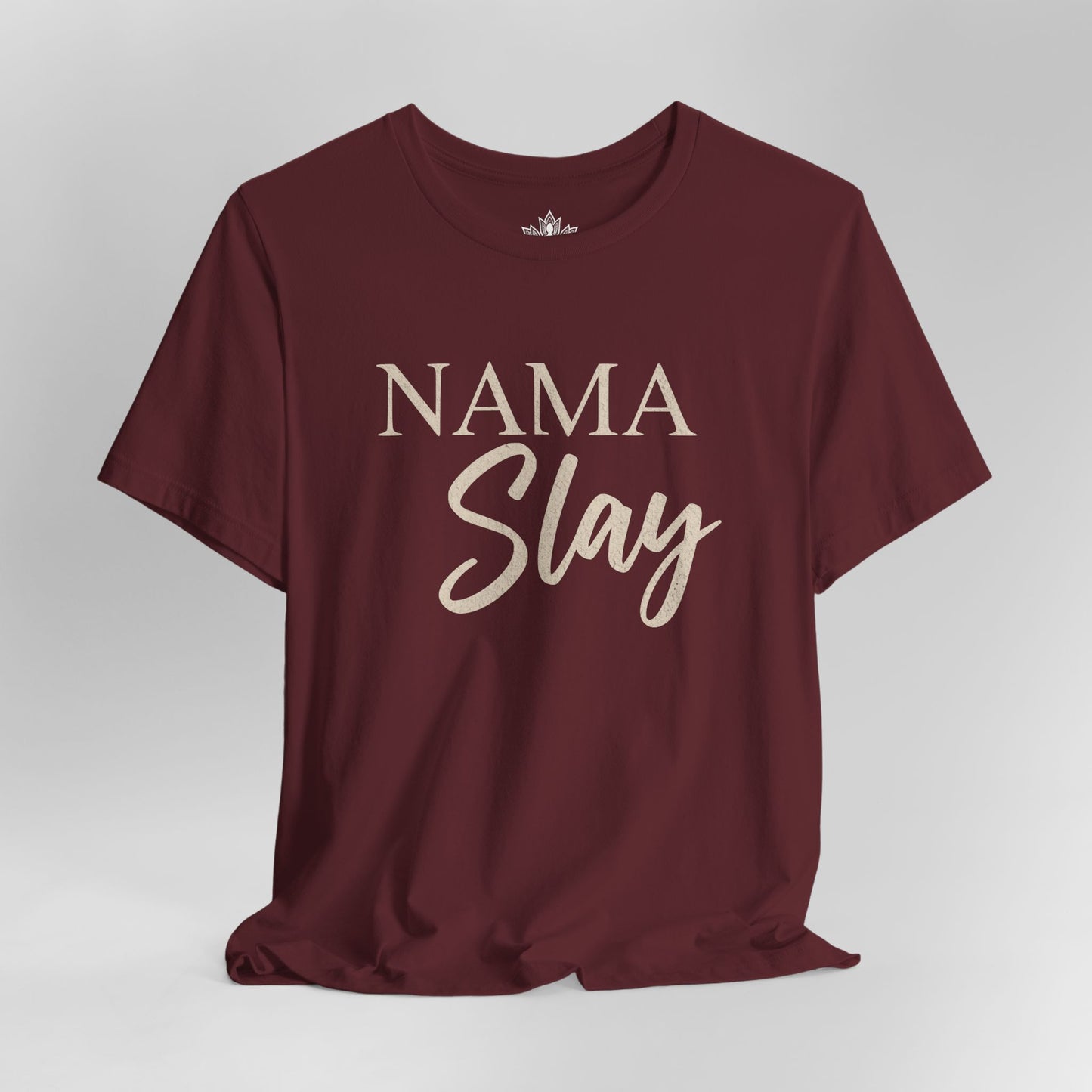 Namaslay Yoga - Funny Empowering Tee