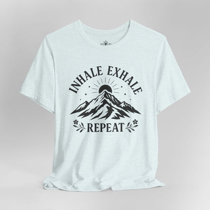 Inhale Exhale Repeat Mountain Tee