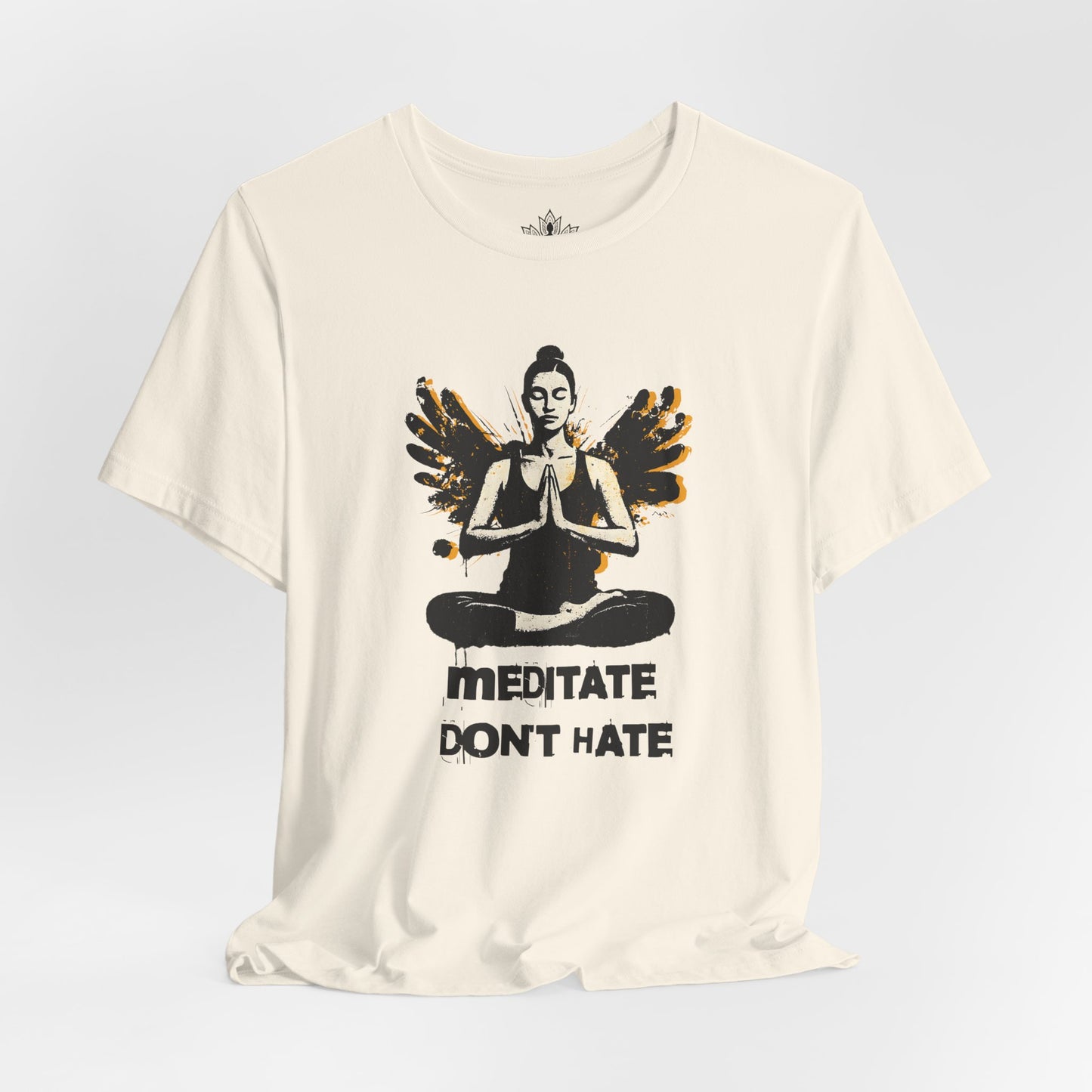 Street Art Meditate Don't Hate Tee