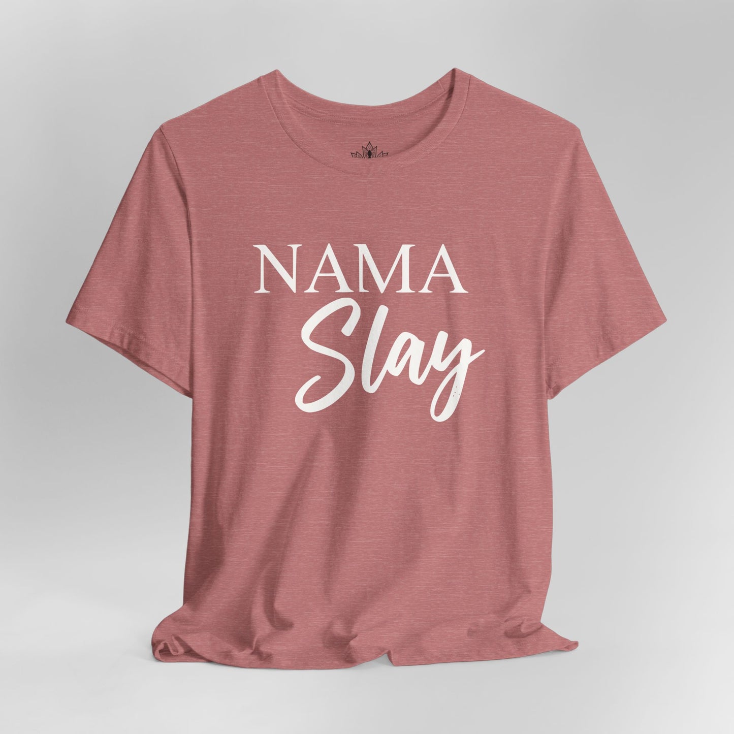 Namaslay Yoga - Funny Empowering Tee