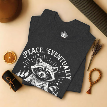 Peace Eventually – Cute Meditating Raccoon Tee