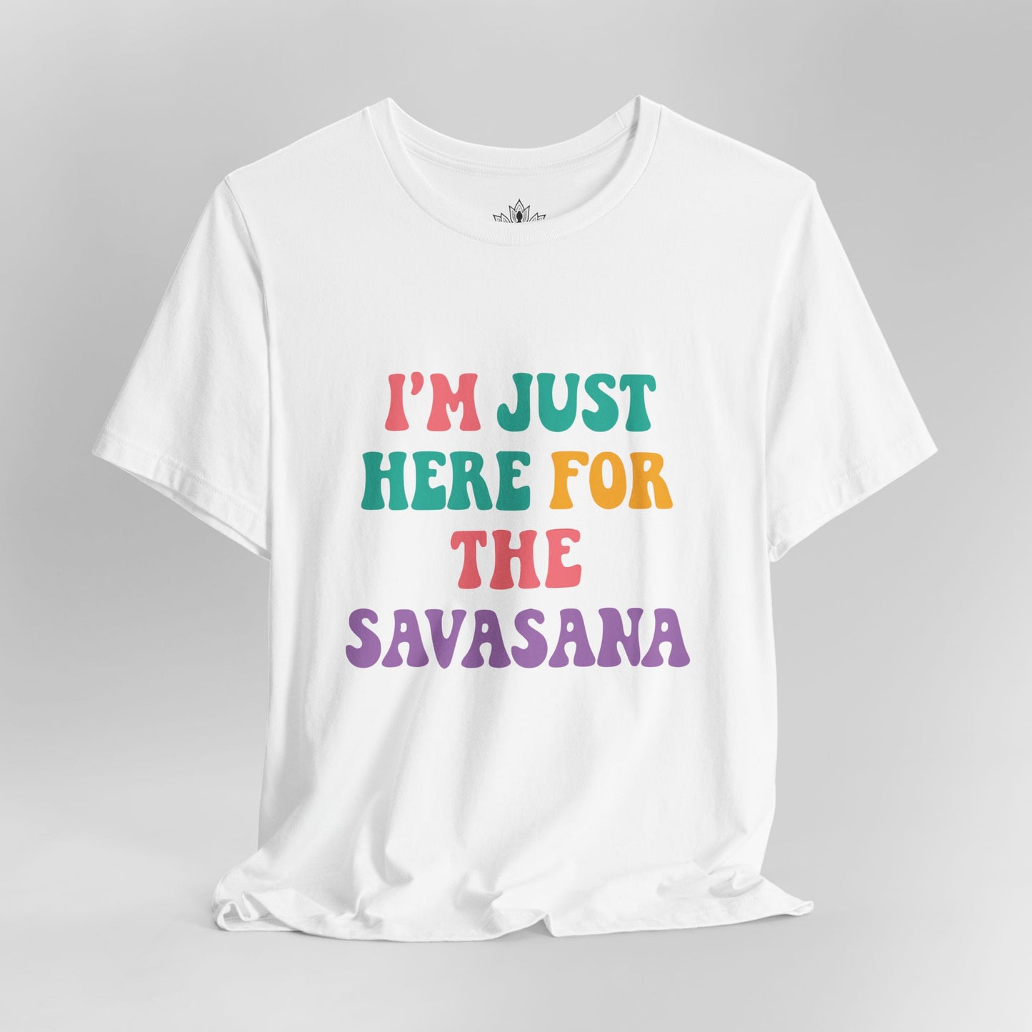 Savasana Only – Funny Yoga Tee