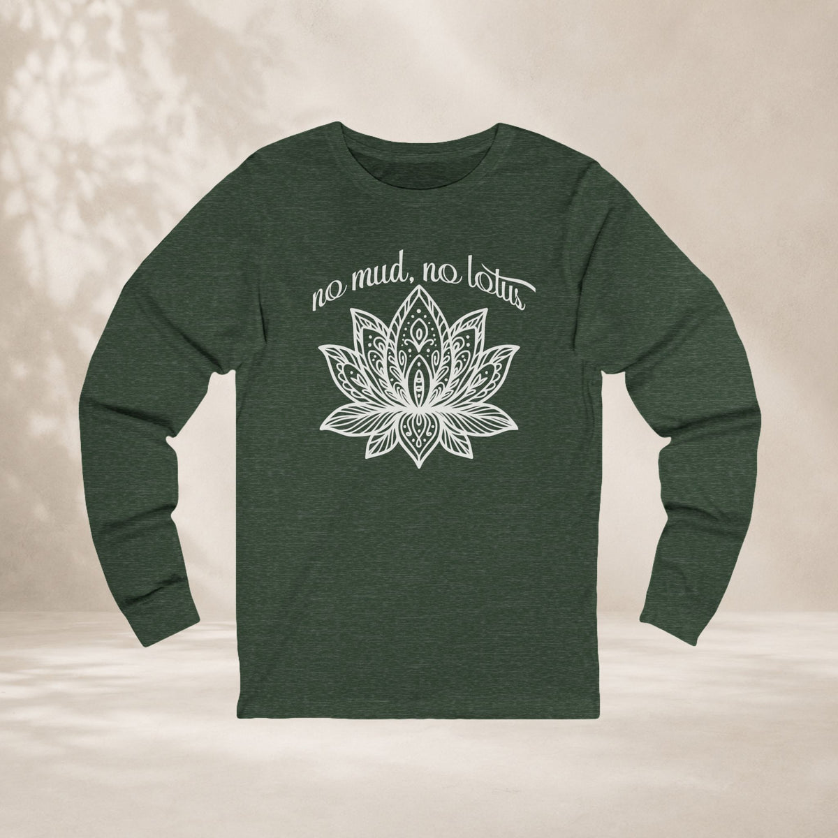 No Mud No Lotus Long Sleeve Tee