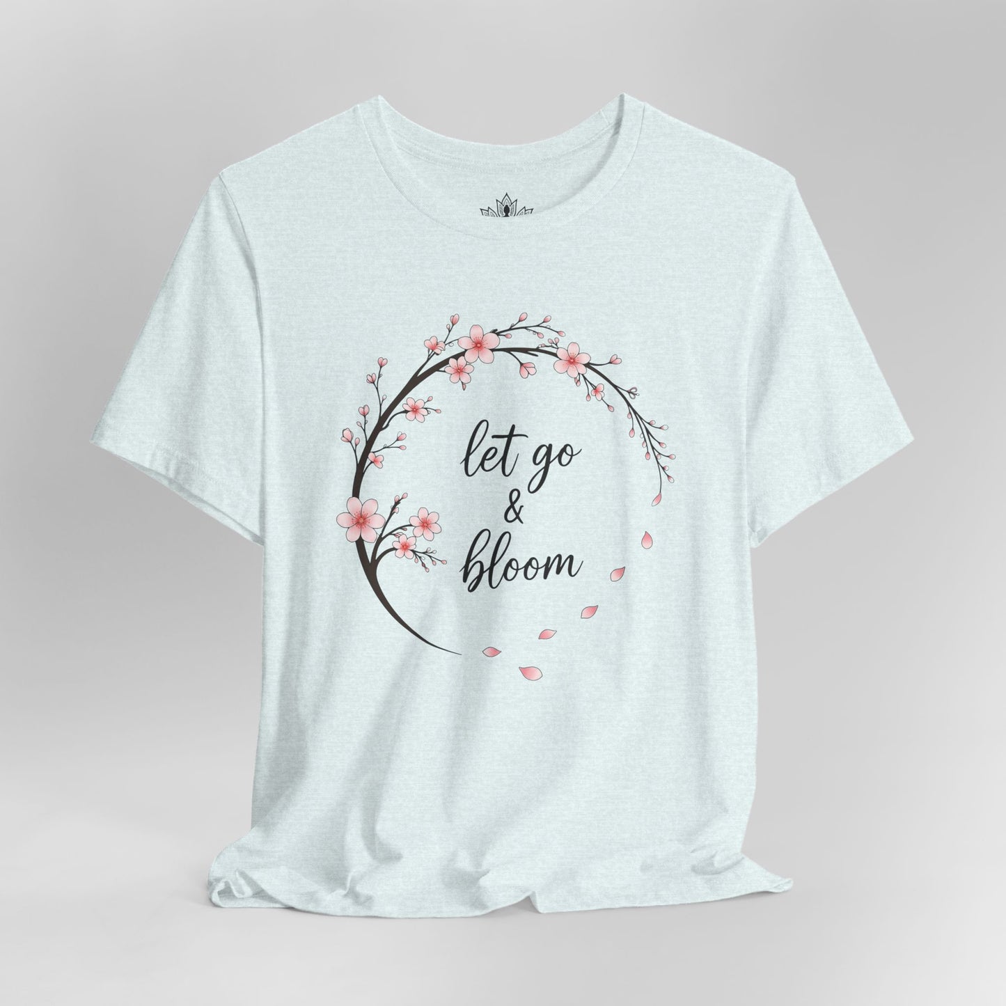 Let Go & Bloom Cherry Blossoms Tee