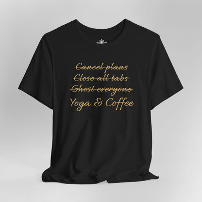 Yoga & Coffee – Funny Morning Priorities Tee