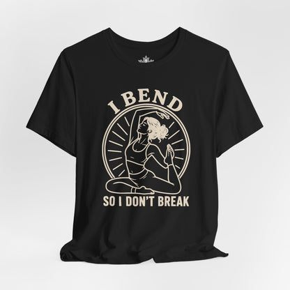 I Bend So I Don't Break Retro Tee